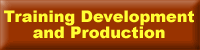 Training Development and Production